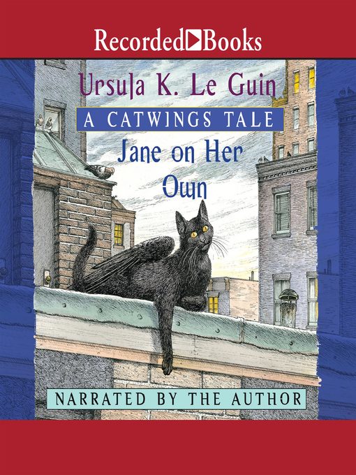 Title details for Jane on Her Own by Ursula K. Le Guin - Wait list